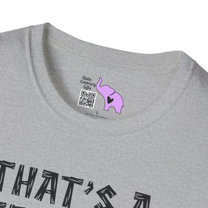 That's A Terrible Idea; What Time? Adult T-shirt