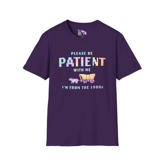 Please Be Patient With Me I'm From The 1900's (Colorful Oregon Trail) T-shirt