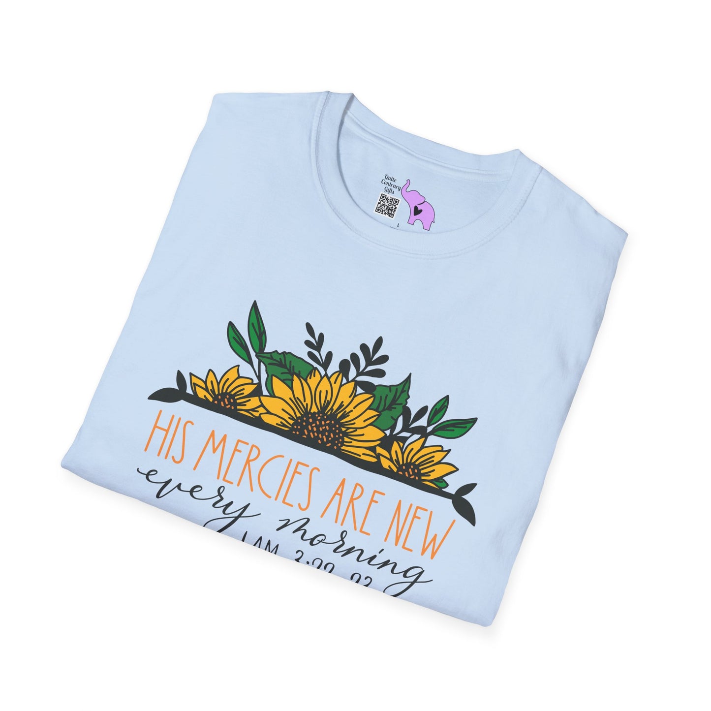 His Mercies Are New Every Morning Lam. 3:22-23 Adult T-shirt