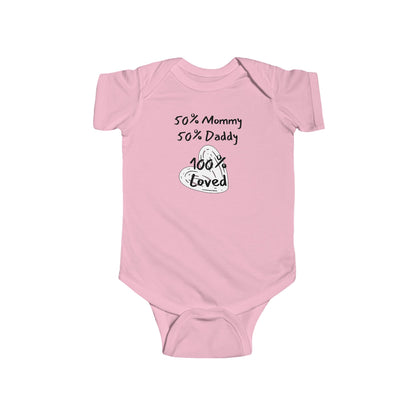 50% Mommy 50% Daddy 100% Loved Infant Fine Jersey Bodysuit