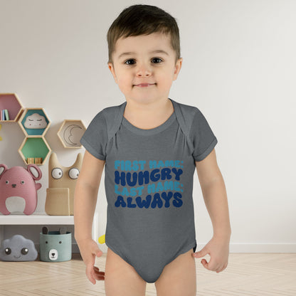 First Name: Hungry Last Name: Always Infant Baby Rib Bodysuit