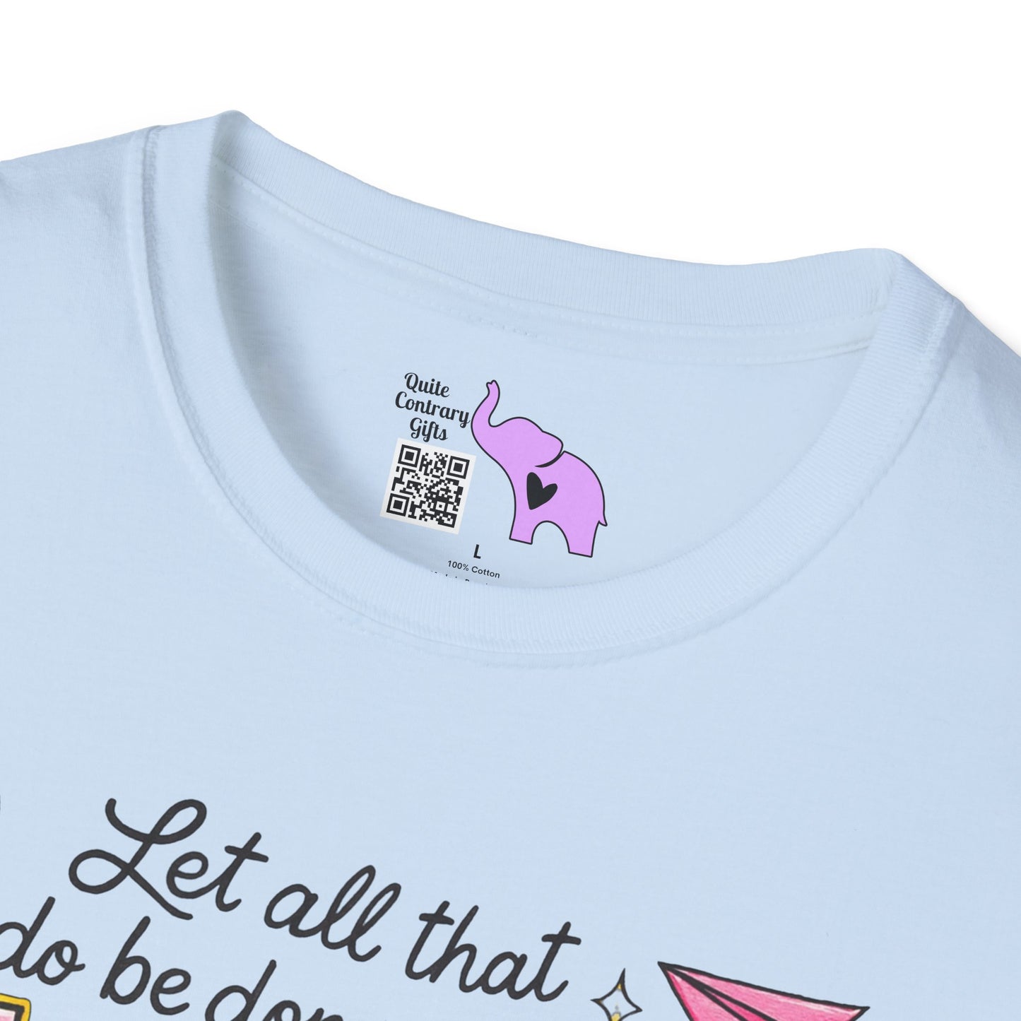 ""Let All That You Do Be Done In Love Adult T-shirt