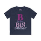 B is for Big Brother Youth Softstyle Tee