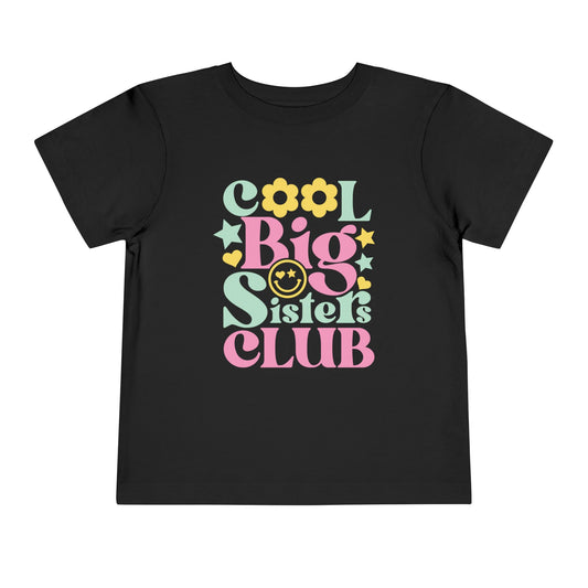 Cool Big Sister's Club Toddler Tee