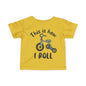 ""This Is How I Roll (Tricycle) Infant Soft T-Shirt