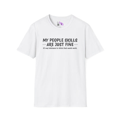 My People Skills Are Just Fine... Adult T-shirt