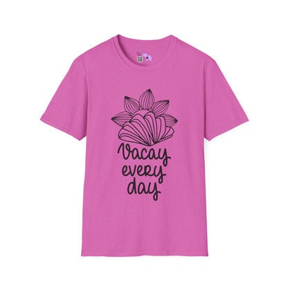 Vacay Every Day Adult T-shirt