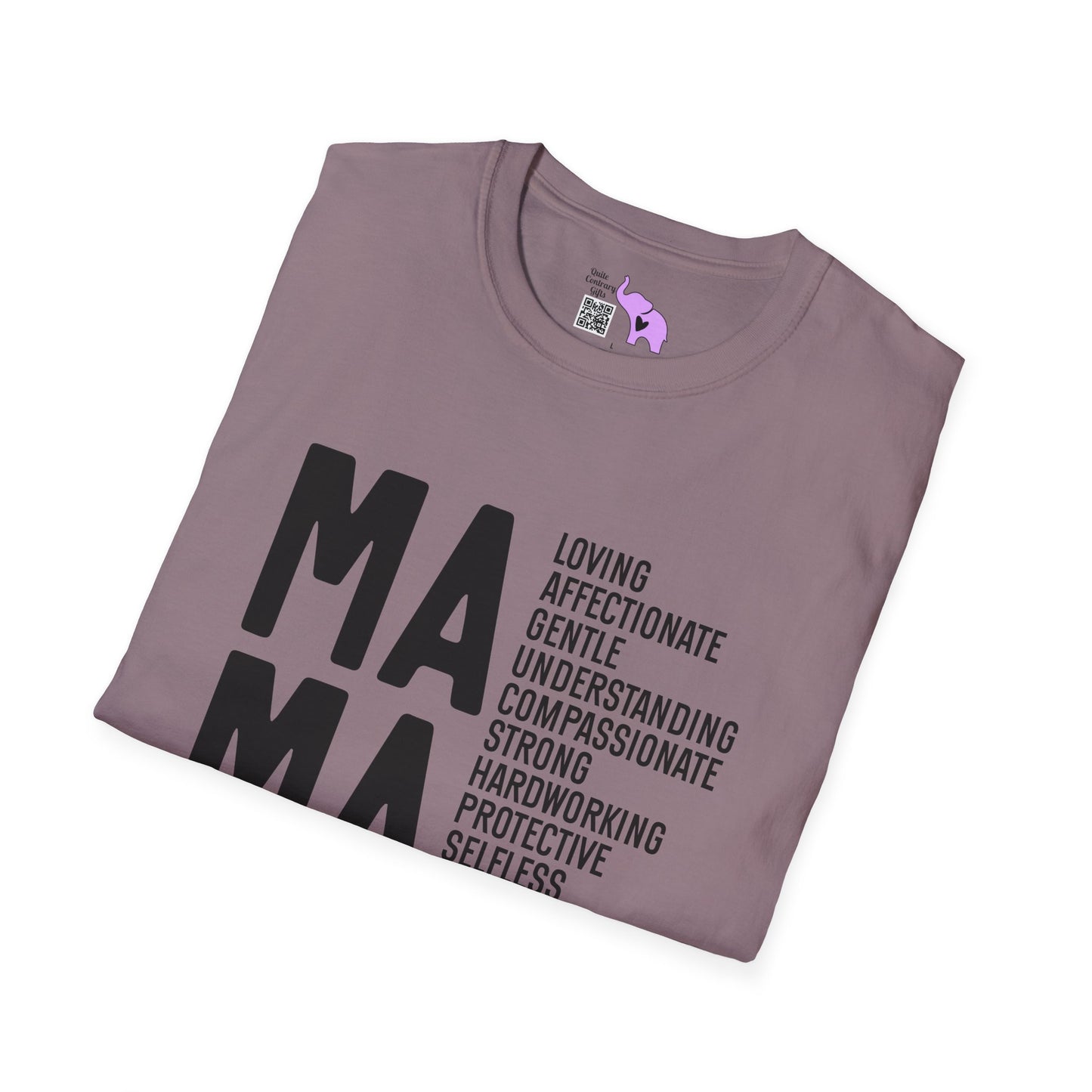 Mama Qualities Adult T-shirt