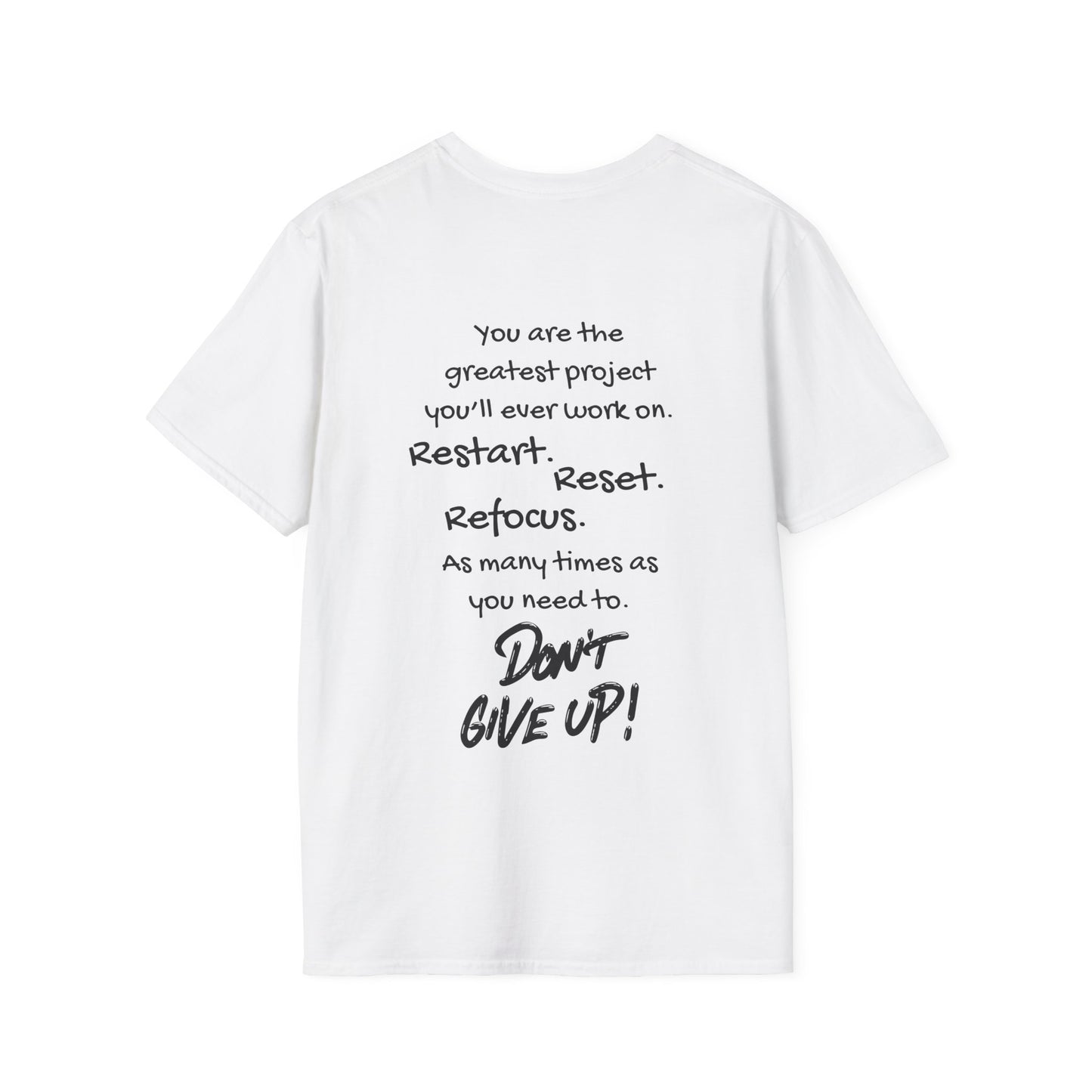 Restart Reset Refocus T-shirt