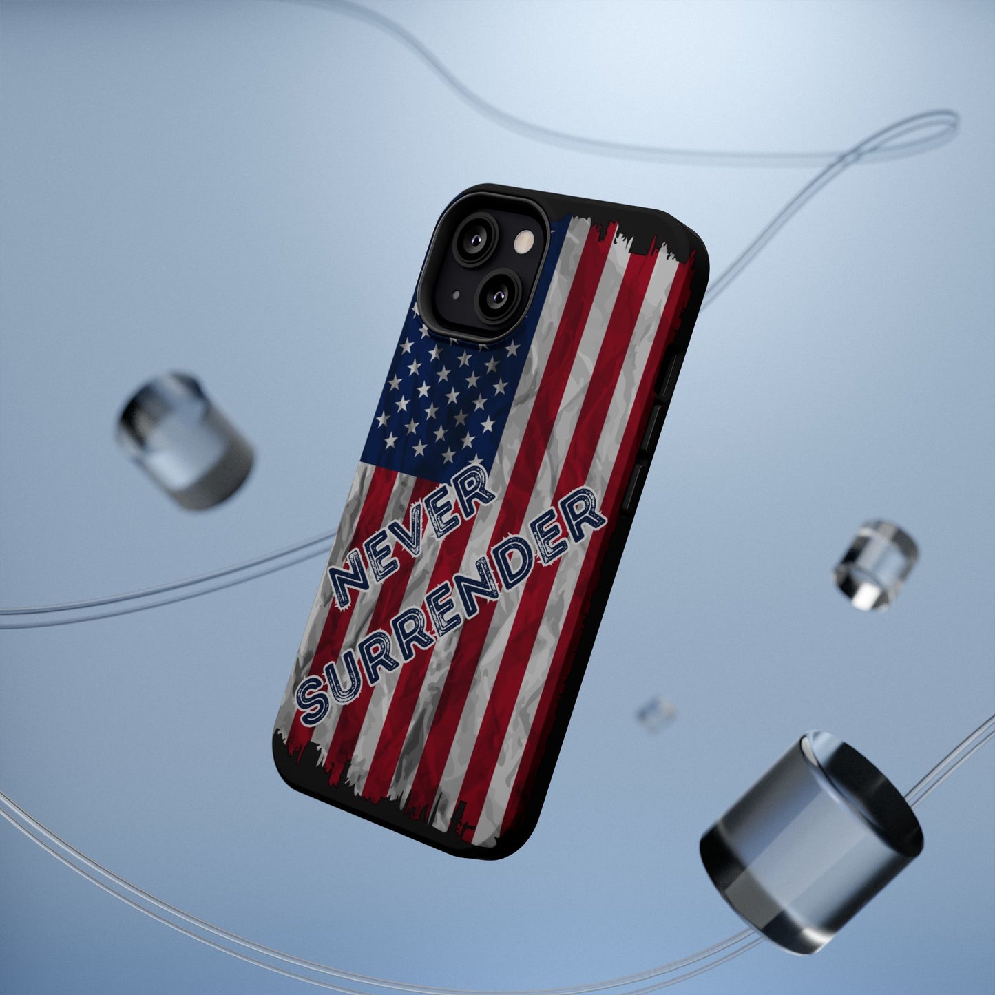 Never Surrender American Flag MagSafe® Compatible Tough Case for iPhone