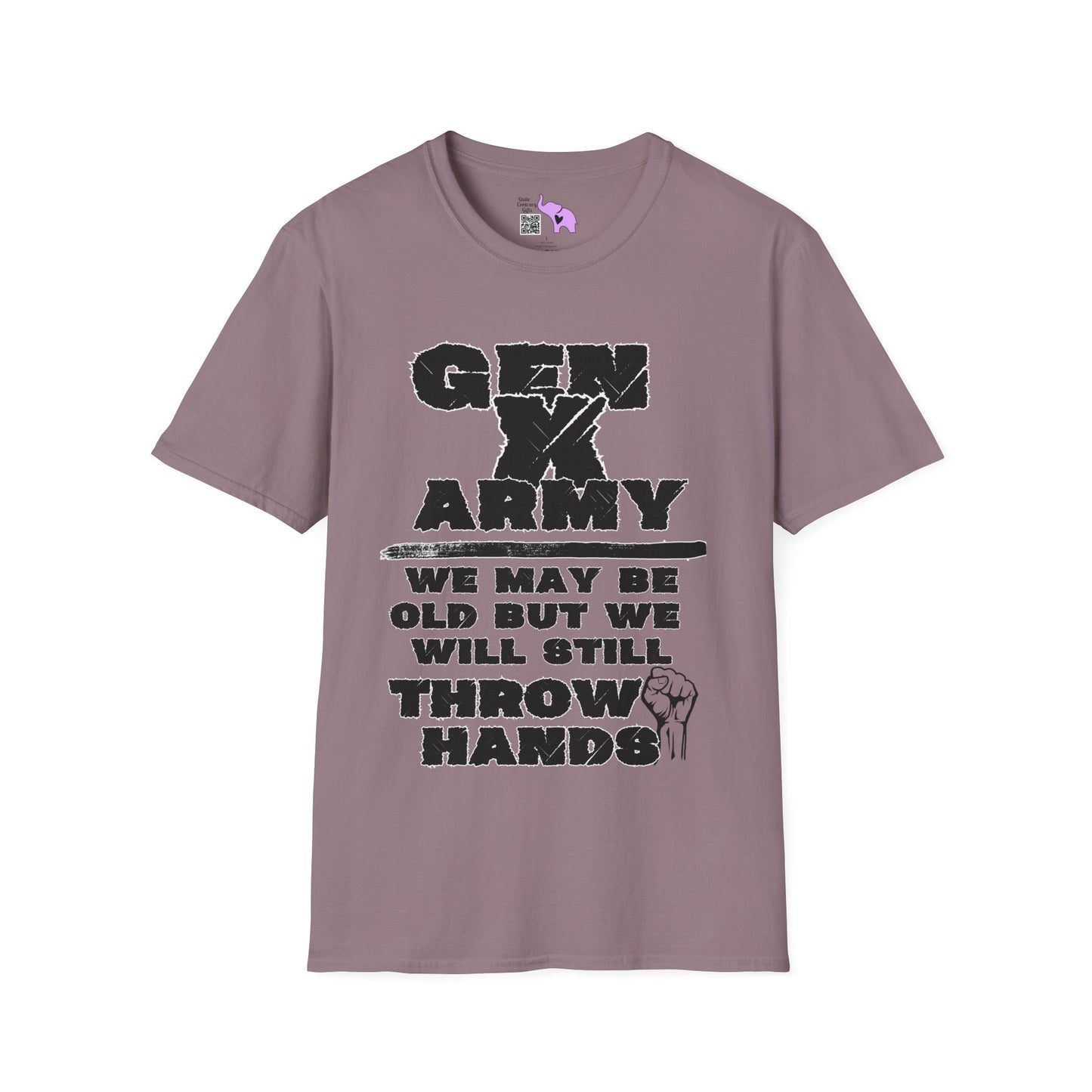 GenX Army We May Be Old But We Will Still Throw Hands Adult T-shirt
