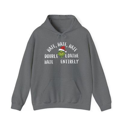 Hate, Hate, Hate, Double Hate, Loathe Entirely Adult Heavy Blend™ Hooded Sweatshirt