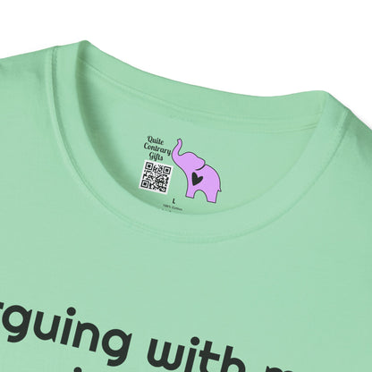Arguing With Me Is Pointless... Adult T-shirt