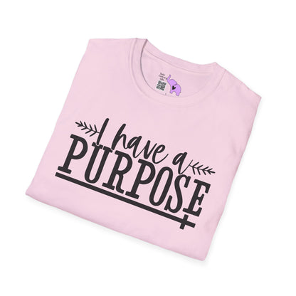 I Have A Purpose Adult T-shirt