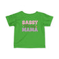 Sassy Like My Mama Infant Soft T-Shirt