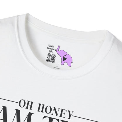 Oh Honey I Am That Mom Adult T-shirt