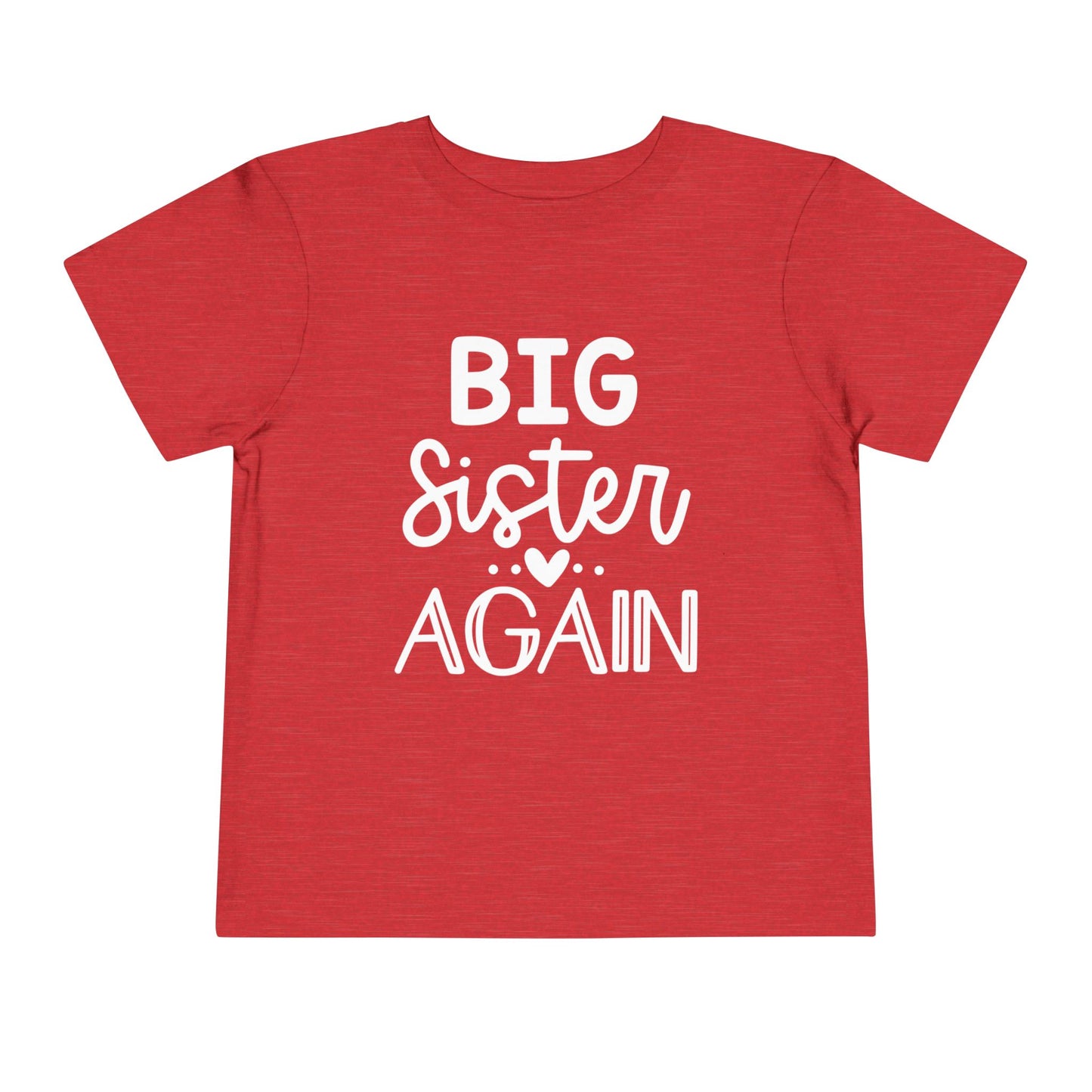 Big Sister Again Toddler Tee