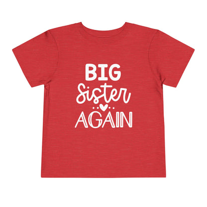 Big Sister Again Toddler Tee