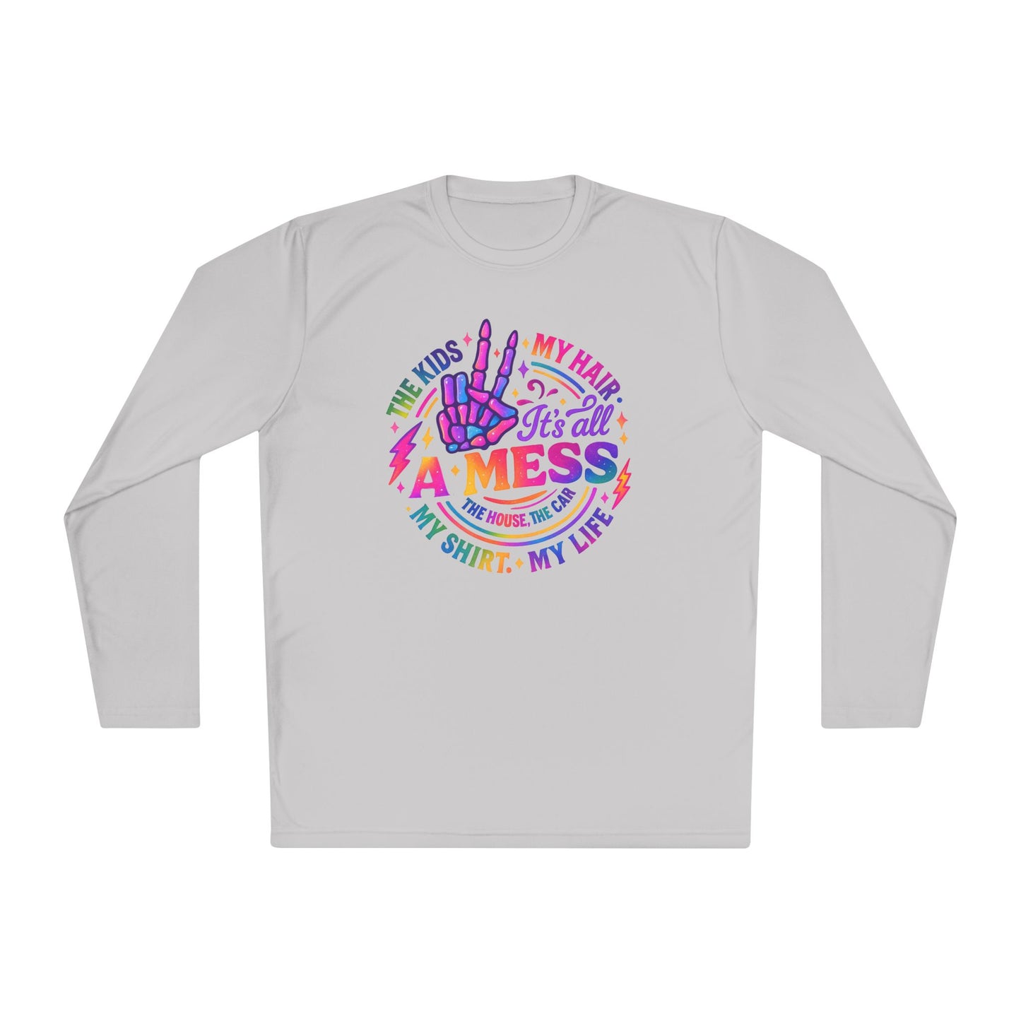 It's All A Mess Adult Long Sleeve Tee