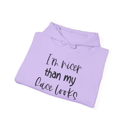 I'm Nicer Than My Face Looks Heavy Blend™ Hooded Sweatshirt