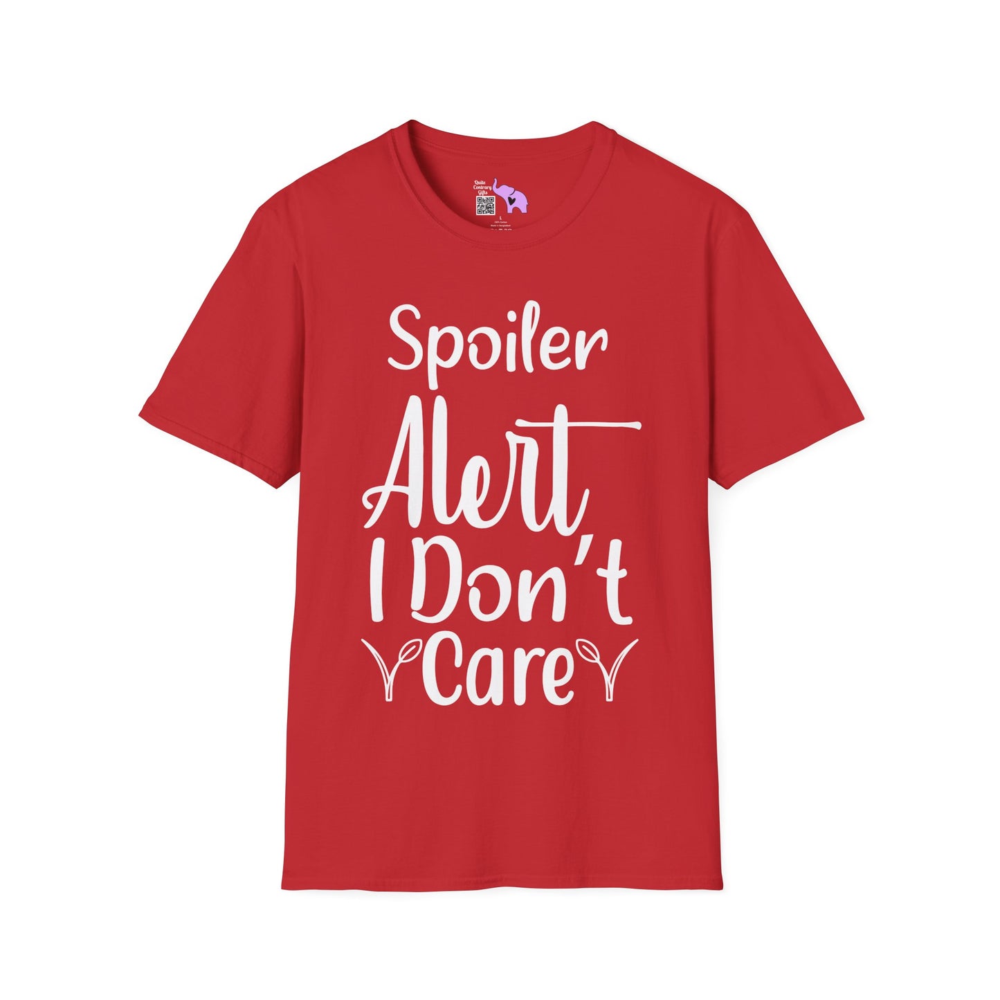 Spoiler Alert I Don't Care Adult T-shirt