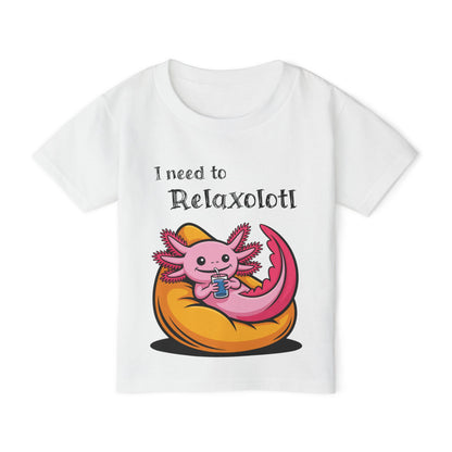 I Need to Relaxolotl Heavy Cotton™ Toddler T-shirt