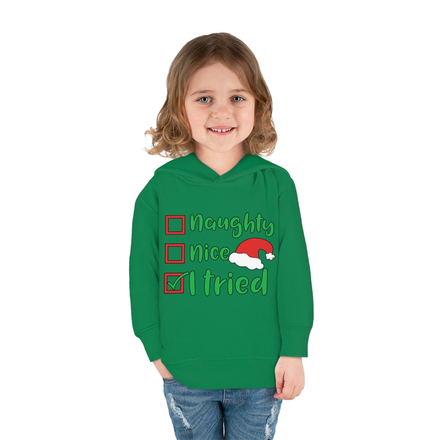 Naughty Nice I Tried Toddler Pullover Fleece Hoodie