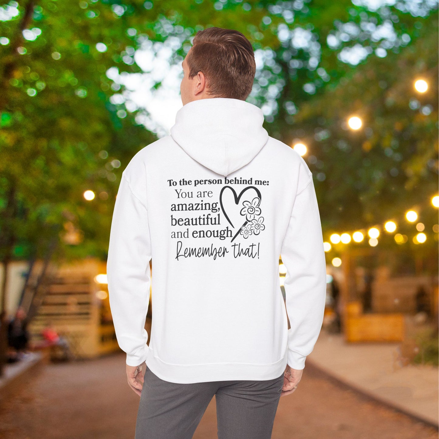 To The Person Behind Me-You Matter Heavy Blend™ Hooded Sweatshirt