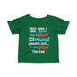 Once Upon A Time There Was A Boy Who Kicked Cancers Butt It Was Me The End! Infant Soft T-Shirt