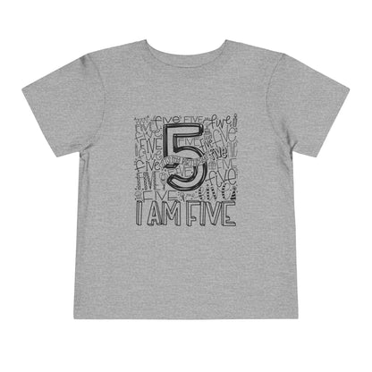 I Am Five Typography Toddler Tee