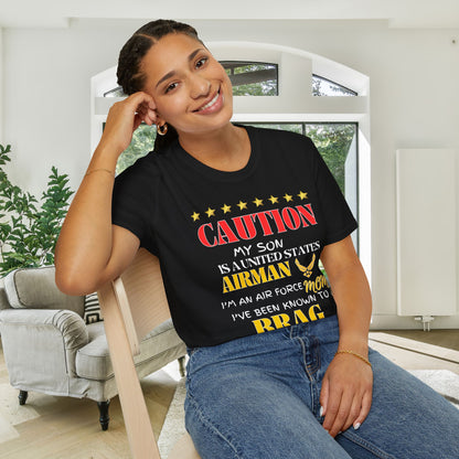 Caution My Son is a US Airman I've Been Known to Brag (Mom) Adult T-Shirt