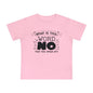 What Is This Word No That You Speak Of? Infant T-Shirt