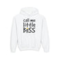 Call Me Little Boss Youth Heavy Blend Hoodie