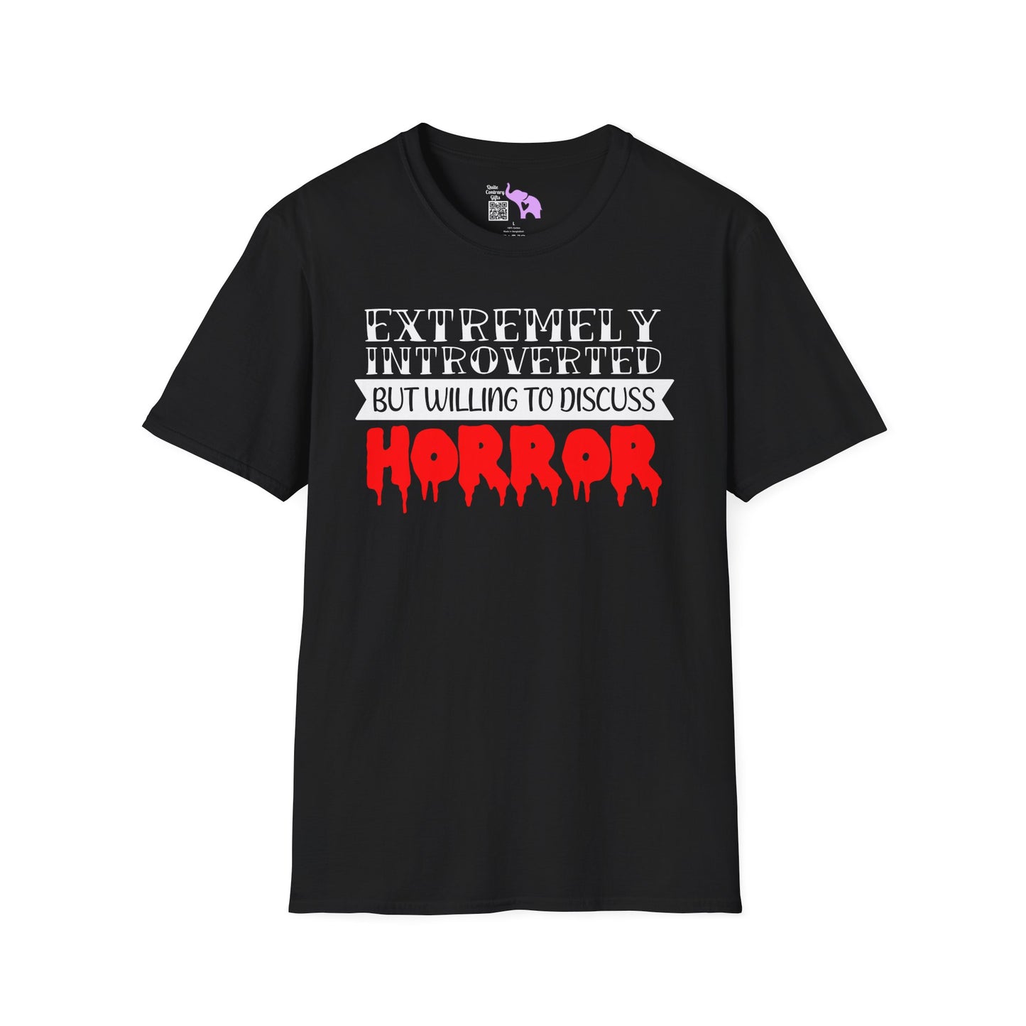 Extremely Introverted But Willing To Discuss Horror Adult T-shirt