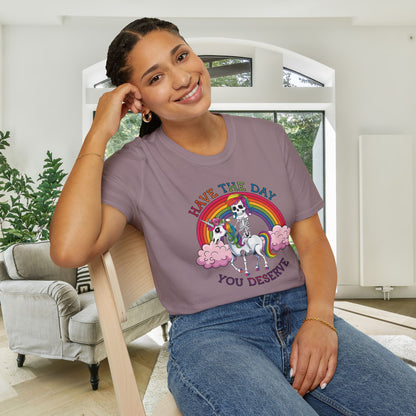 Have The Day You Deserve (Rainbow) Adult T-shirt