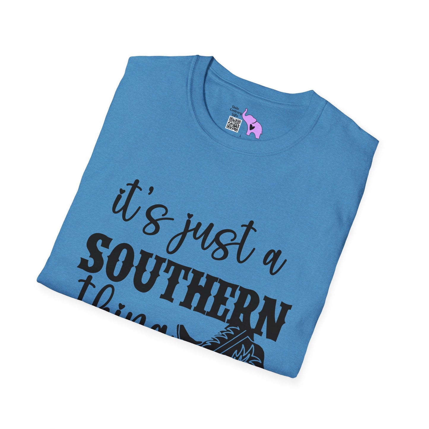 It's Just A Southern Thing T-shirt