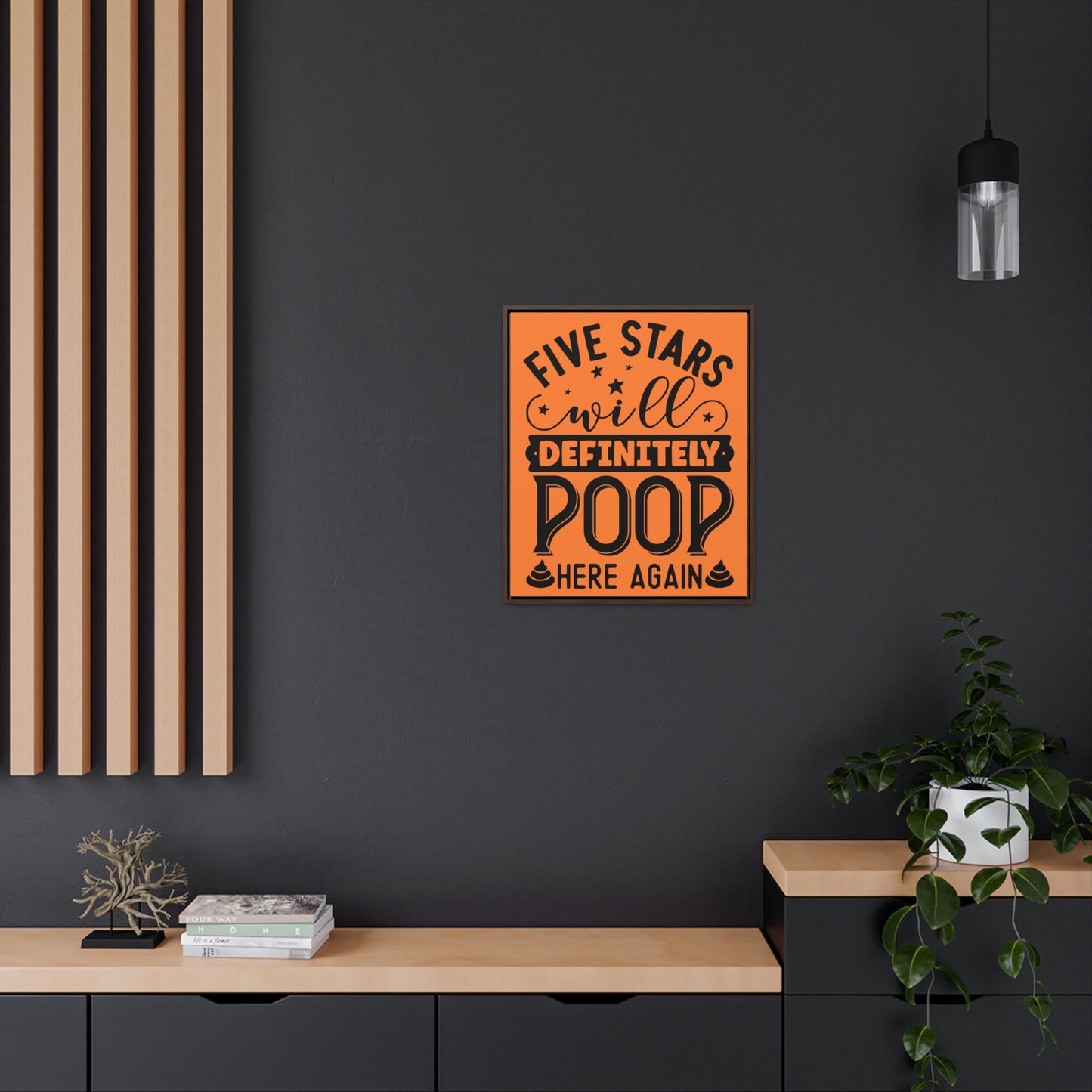 Five Stars... Will Definetly Poop Here Again Canvas Wraps, Vertical Frame