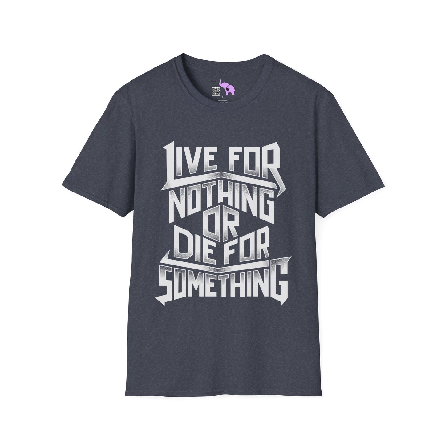 Live For Nothing Or Die For Something Adult T-shirt