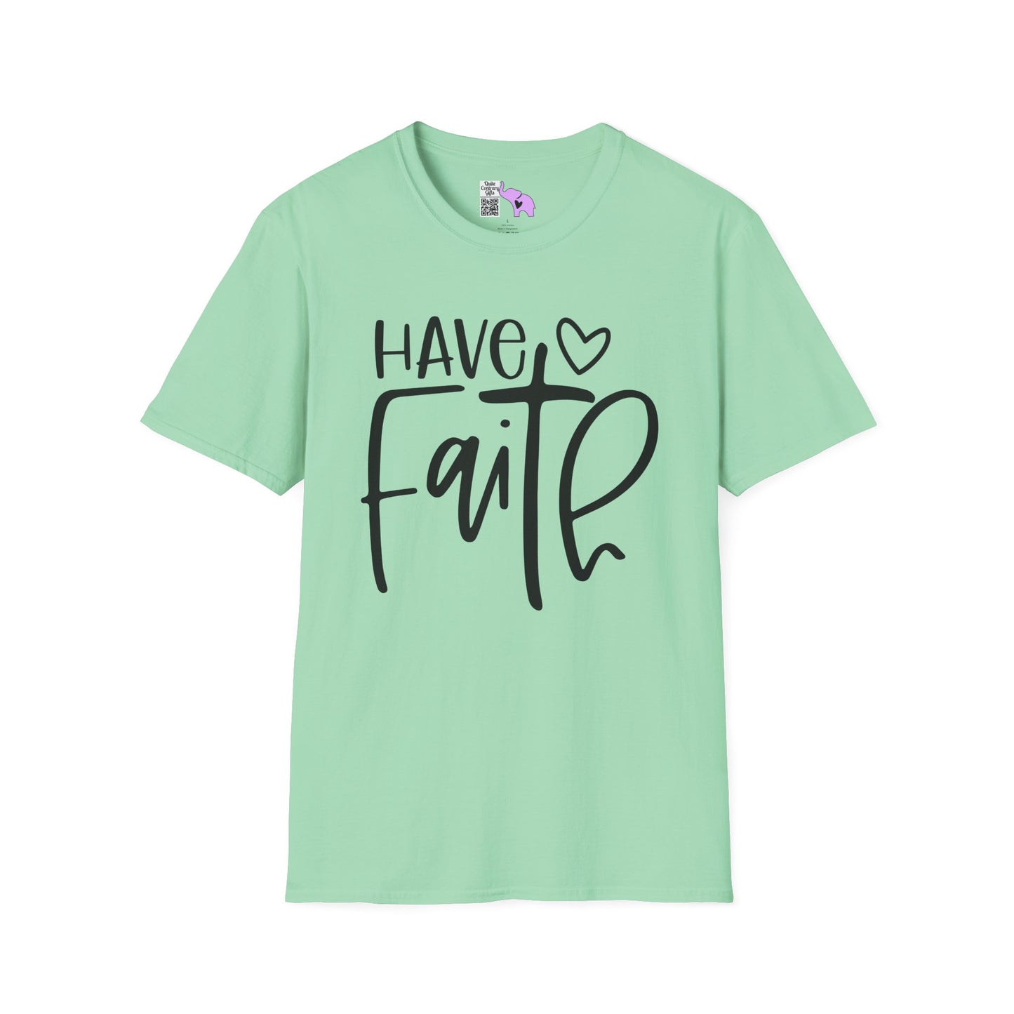 Have Faith Adult T-shirt