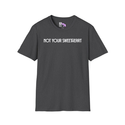 Not Your Sweetheart Adult T-shirt