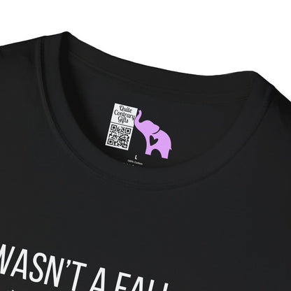 It Wasn't A Fall, Just A Random Gravity Check Adult T-shirt