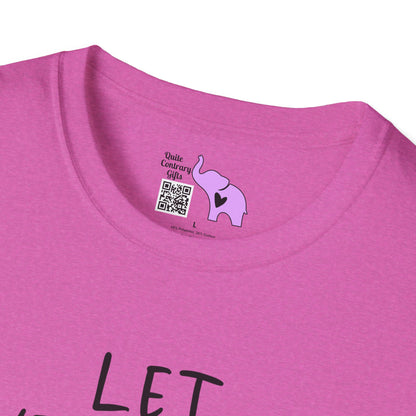 Let Everything You Do Be Done In Love Adult T-shirt