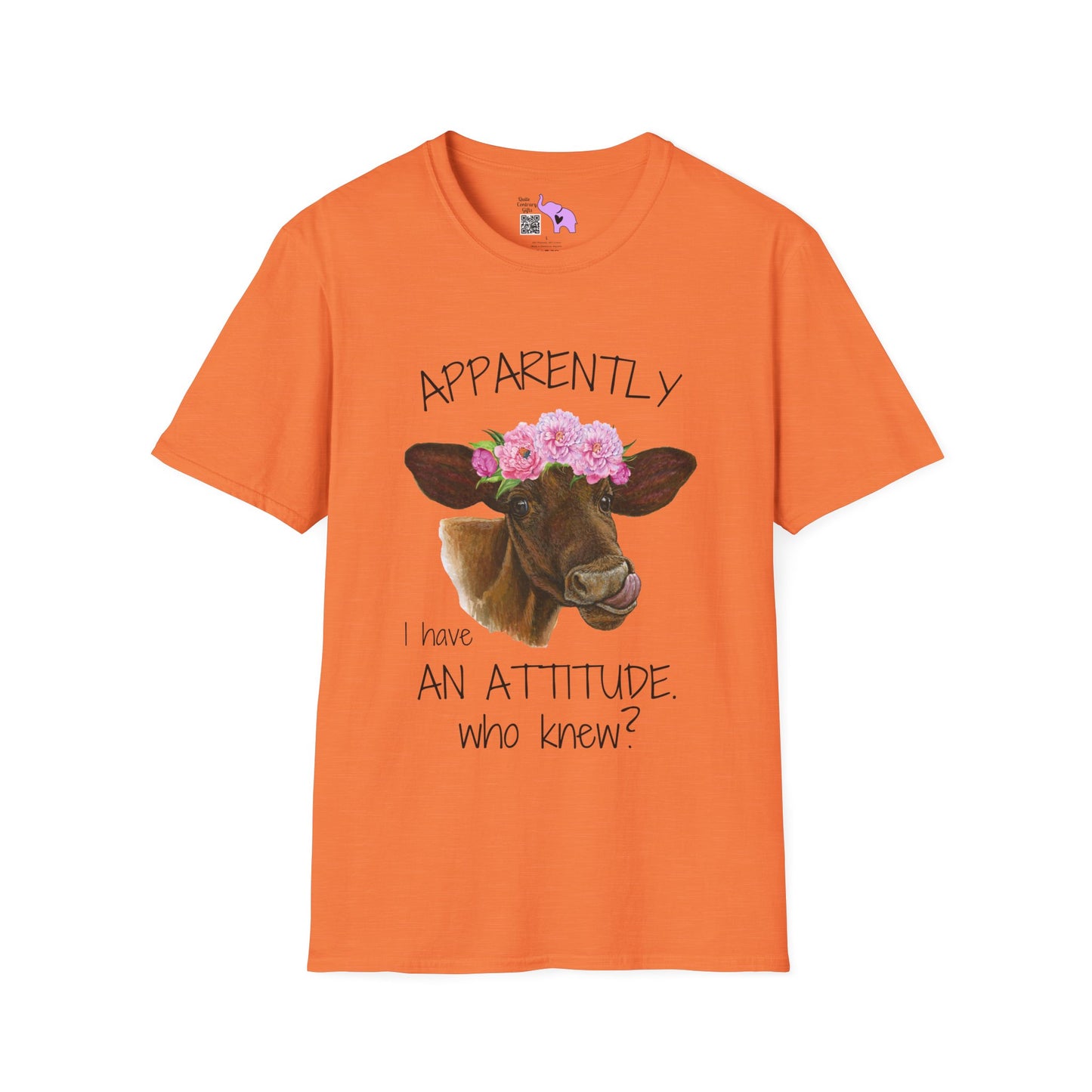 Apparently I Have An Attitude. Who Knew? T-shirt