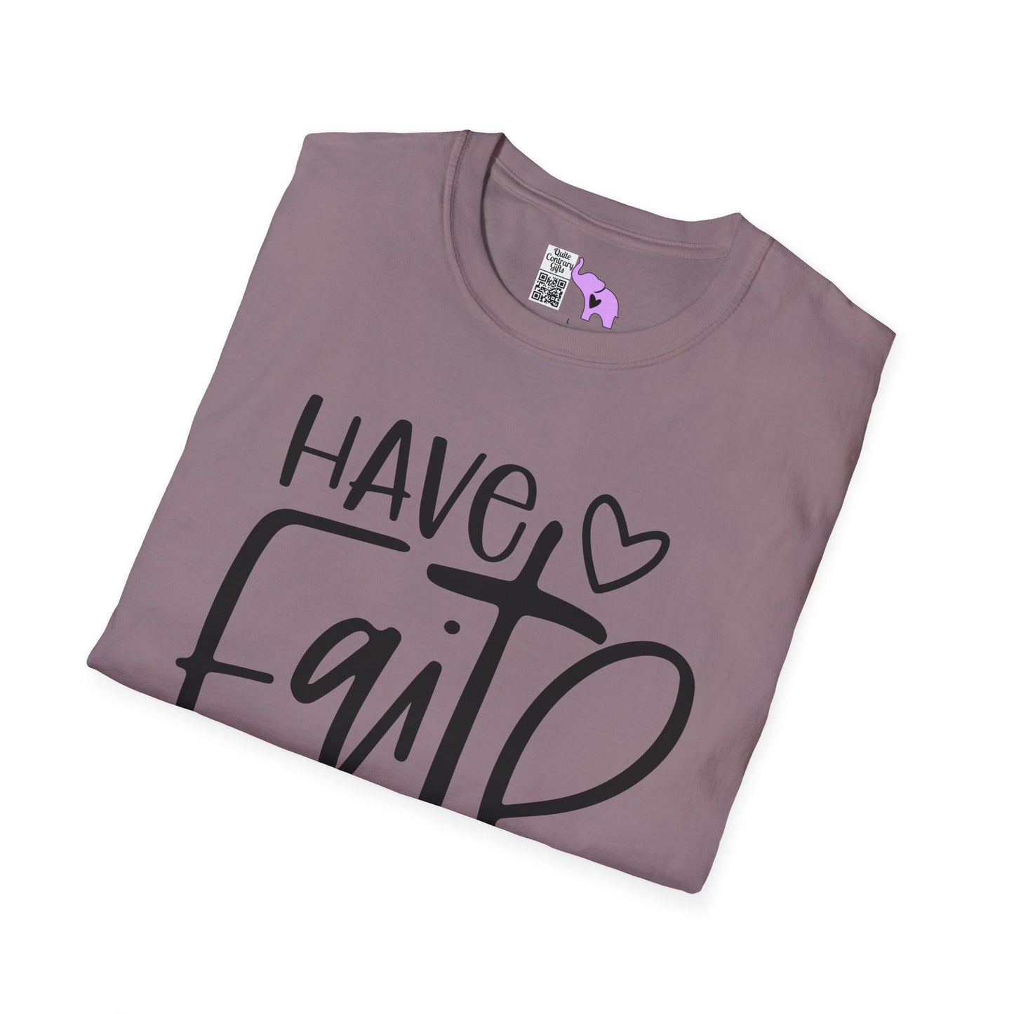 Have Faith Adult T-shirt