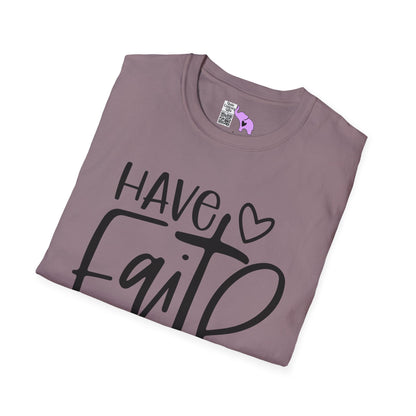 Have Faith Adult T-shirt