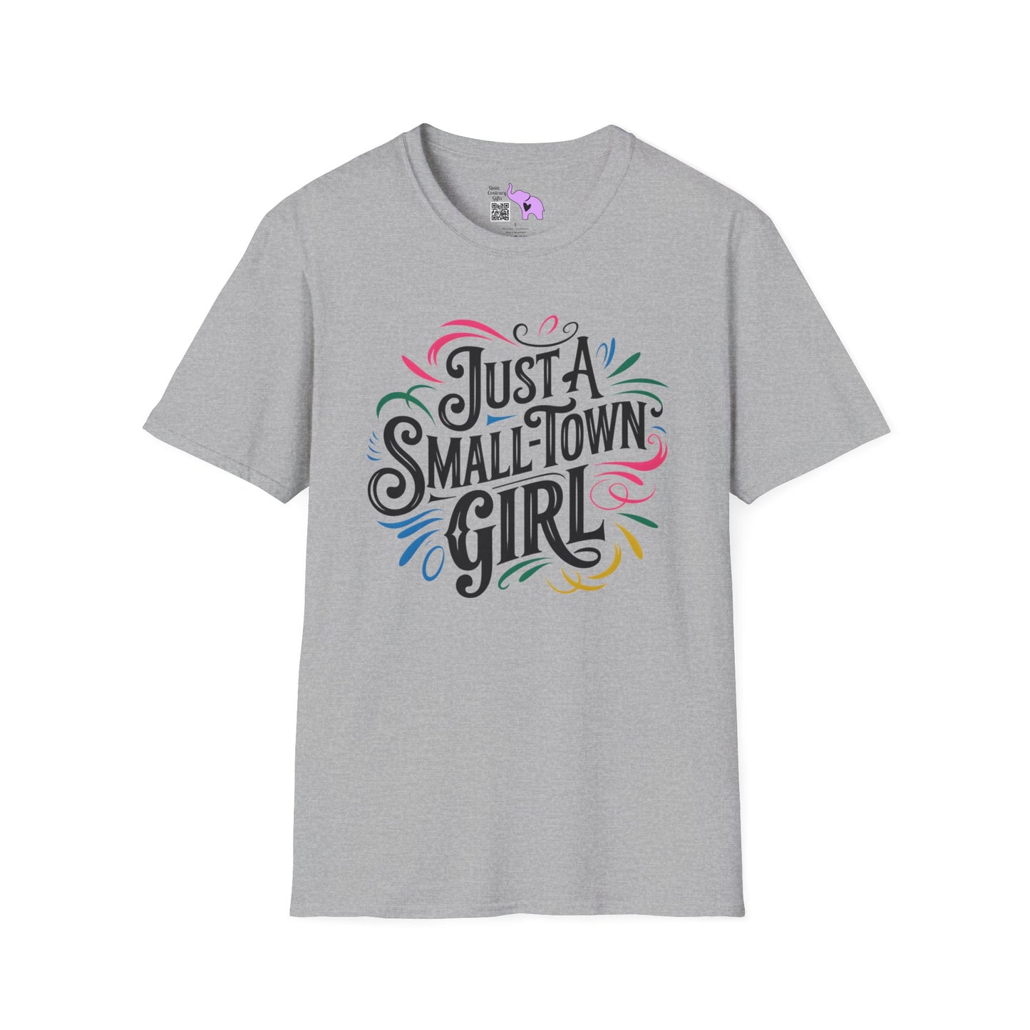 Just a Small Town Girl Adult T-shirt