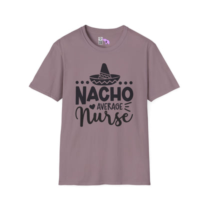 Nacho Average Nurse Adult T-shirt