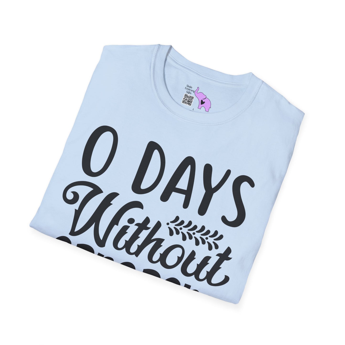 0 Days Without Sarcasm Adult T-shirt
