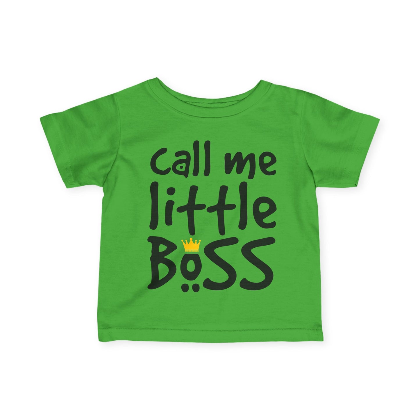 ""Call Me Little Boss Infant T-Shirt