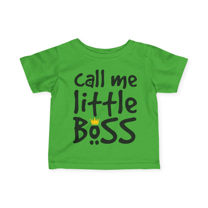 ""Call Me Little Boss Infant T-Shirt